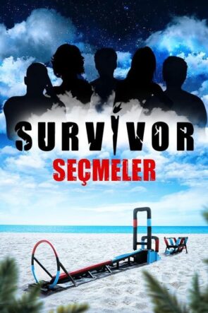 Survivor Seçmeler