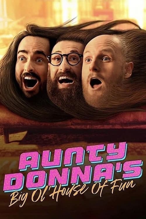 Aunty Donna’s Big Ol House of Fun : 1.Sezon 6.Bölüm