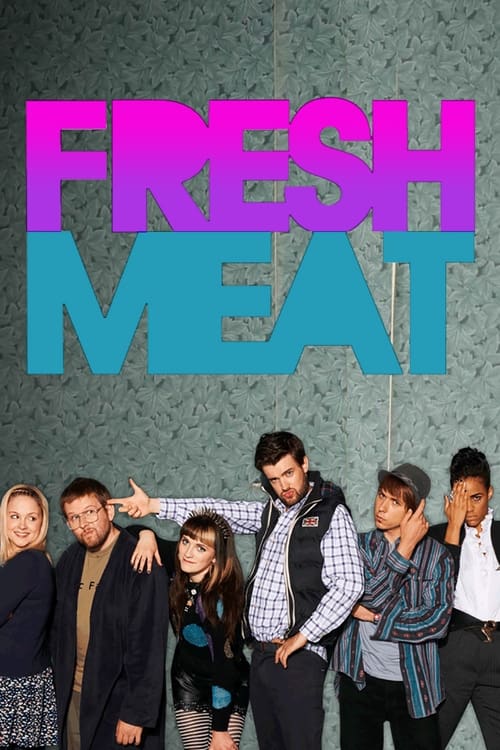 Fresh Meat : 1.Sezon 1.Bölüm