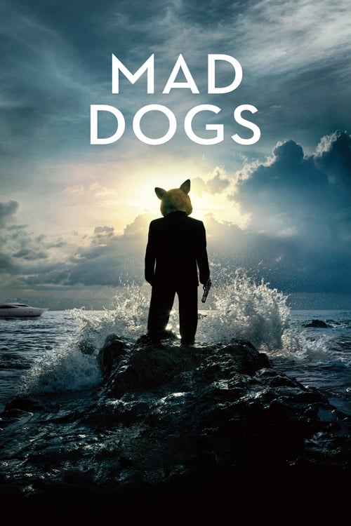 Mad Dogs : 1.Sezon 8.Bölüm