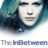 The InBetween : 1.Sezon 2.Bölüm izle