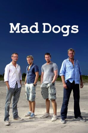 Mad Dogs